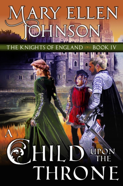 A Child Upon the Throne : A Medieval Romance, Paperback / softback Book