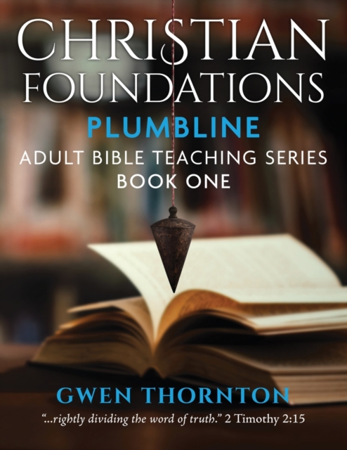Christian Foundations, Paperback / softback Book