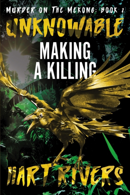 Unknowable : Making a Killing, Paperback / softback Book
