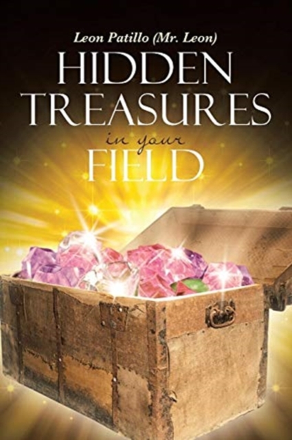 Hidden Treasures in Your Field, Paperback / softback Book