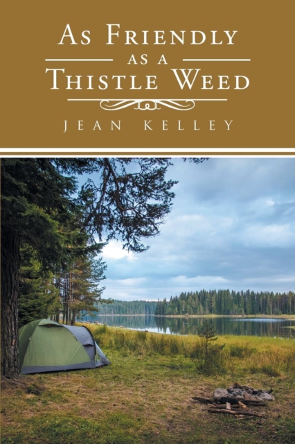 As Friendly as a Thistle Weed, Paperback / softback Book
