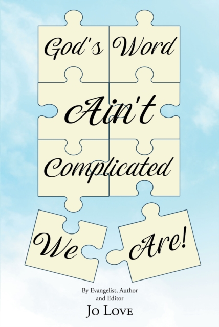 God's Word Ain't Complicated - We Are!, EPUB eBook