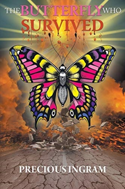The Butterfly Who Survived, Paperback / softback Book