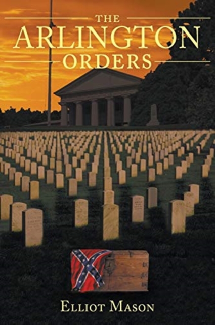 The Arlington Orders, Paperback / softback Book