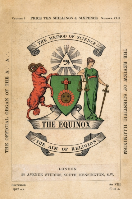 The Equinox : Keep Silence Edition, Vol. 1, No. 8, Hardback Book