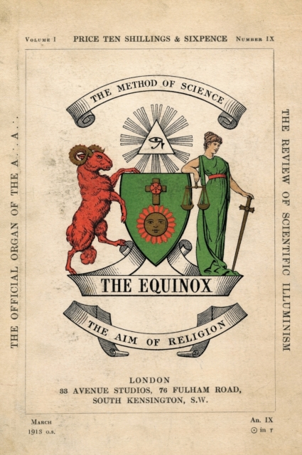 The Equinox : Keep Silence Edition, Vol. 1, No. 9, Hardback Book
