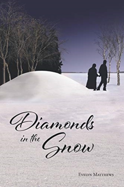 Diamonds in the Snow, Paperback / softback Book