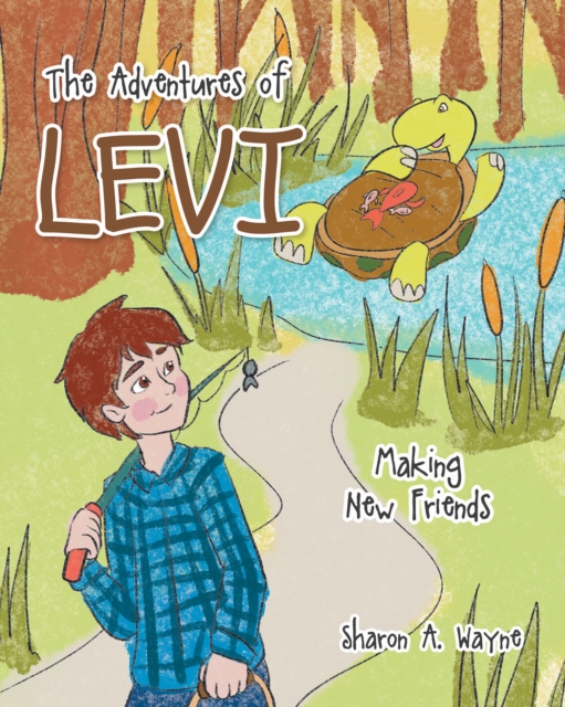 The Adventures of Levi: Making New Friends, EPUB eBook