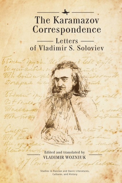 The Karamazov Correspondence : Letters of Vladimir S. Soloviev, EPUB eBook
