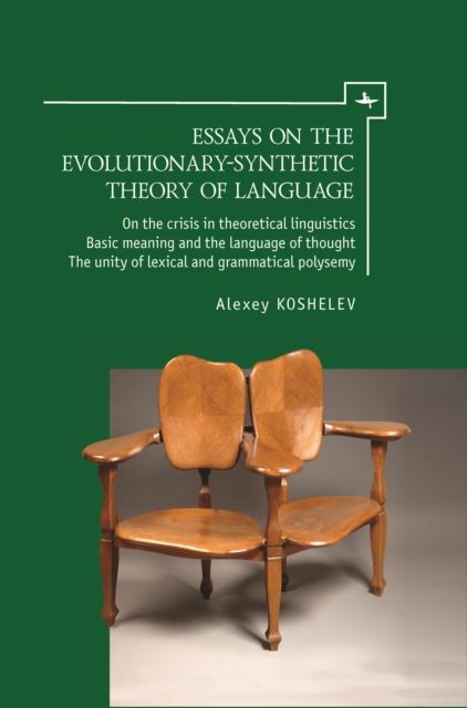 Essays on the Evolutionary-Synthetic Theory of Language, EPUB eBook