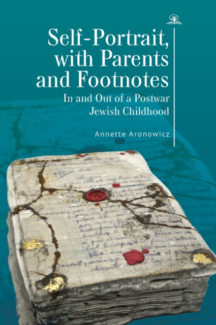 Self-Portrait, with Parents and Footnotes : In and Out of a Postwar Jewish Childhood, EPUB eBook