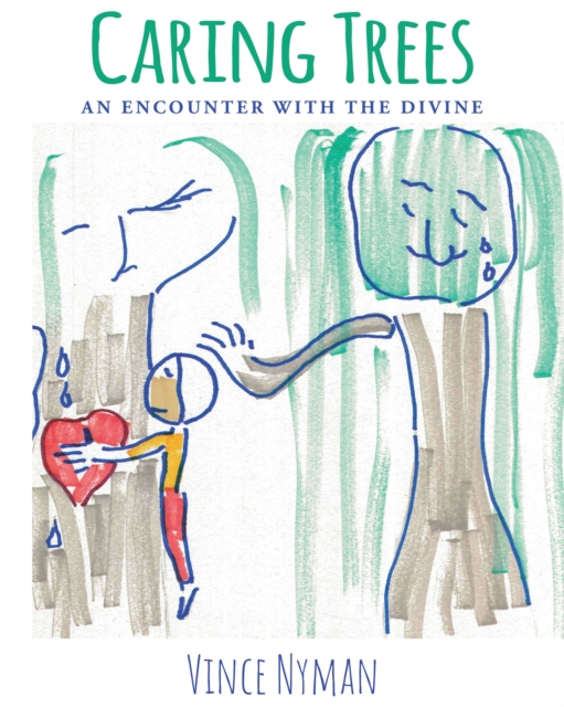 Caring Trees : An Encounter with the Divine, EPUB eBook