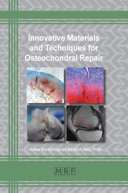 Innovative Materials and Techniques for Osteochondral Repair, Paperback / softback Book