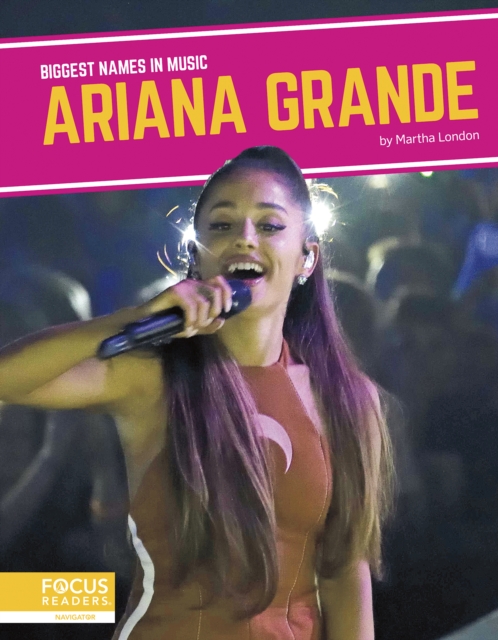 Biggest Names in Music: Ariana Grande, Paperback / softback Book