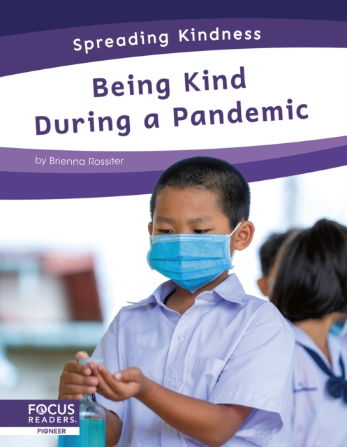 Spreading Kindness: Being Kind During a Pandemic, Hardback Book