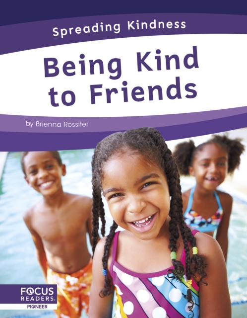 Spreading Kindness: Being Kind to Friends, Paperback / softback Book