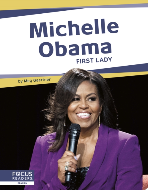 Important Women: Michelle Obama: First Lady, Paperback / softback Book