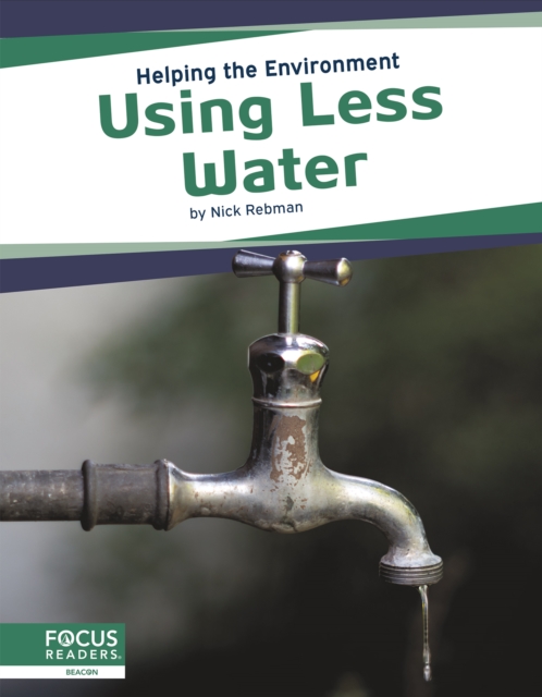 Helping the Environment: Using Less Water, Hardback Book