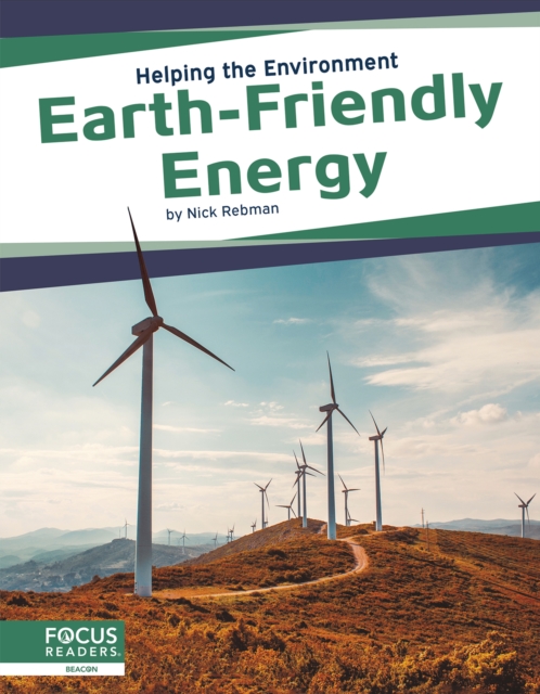 Helping the Environment: Earth-Friendly Energy, Paperback / softback Book