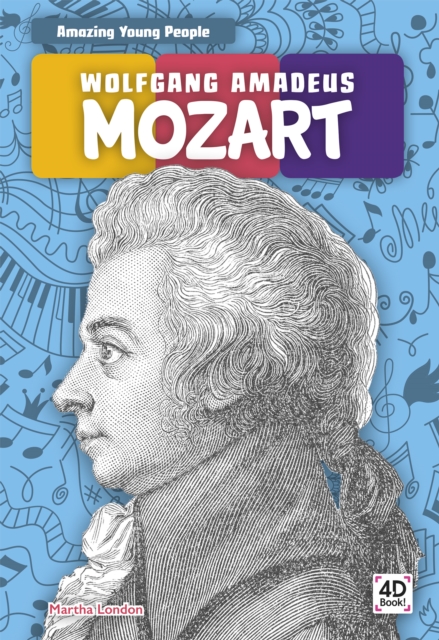 Amazing Young People: Wolfgang Amadeus Mozart, Paperback / softback Book