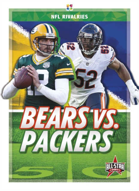 NFL Rivalries: Bears vs Packers, Paperback / softback Book
