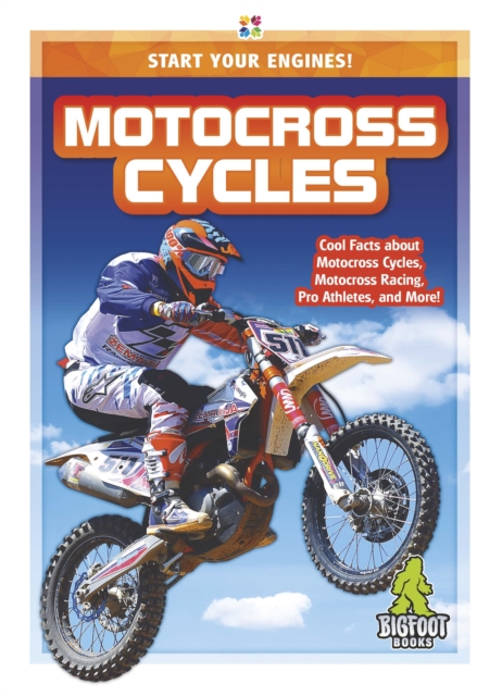 Start Your Engines!: Motocross Cycles, Paperback / softback Book