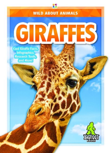Wild About Animals: Giraffes, Paperback / softback Book