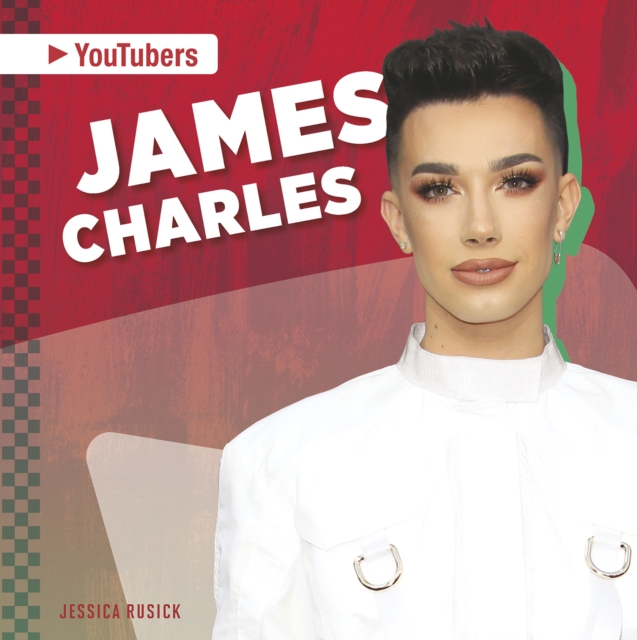 YouTubers: James Charles, Paperback / softback Book