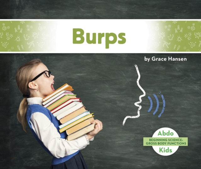 Gross Body Functions: Burps, Paperback / softback Book