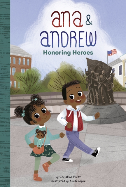 Ana and Andrew: Honoring Heroes, Paperback / softback Book