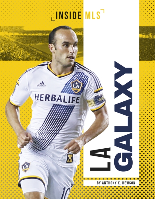 LA Galaxy, Paperback / softback Book