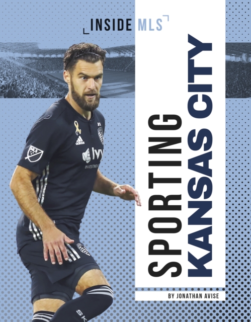 Sporting Kansas City, Paperback / softback Book