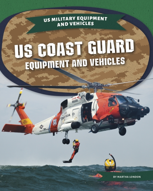 US Coast Guard Equipment Equipment and Vehicles, Paperback / softback Book