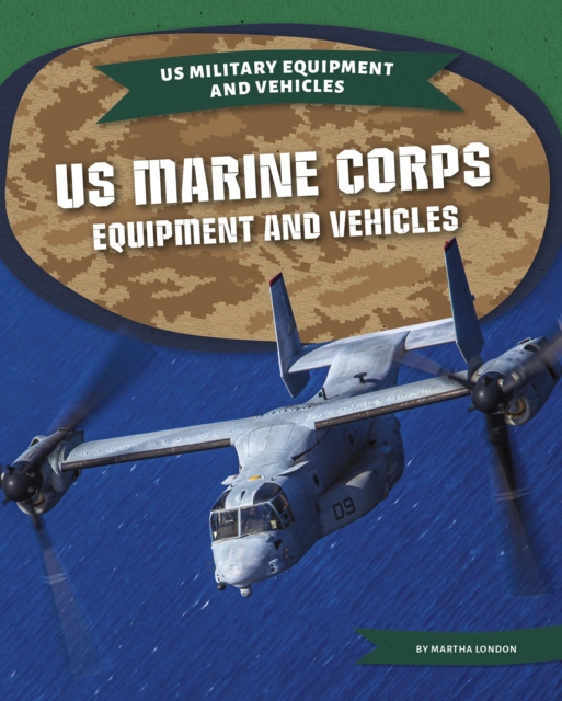US Marine Corps Equipment Equipment and Vehicles, Paperback / softback Book