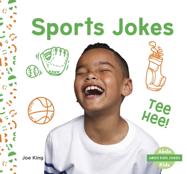 Abdo Kids Jokes: Sports Jokes, Paperback / softback Book
