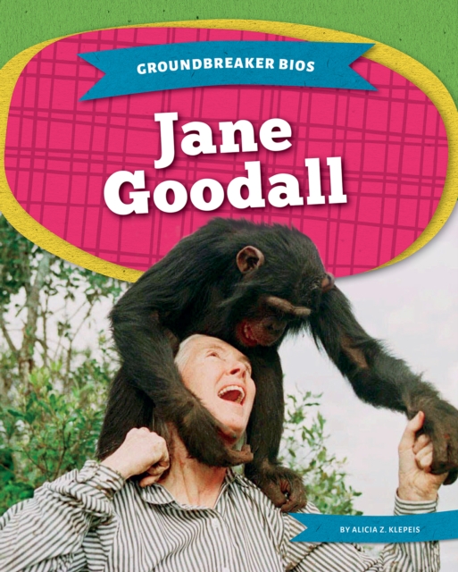 Groundbreaker Bios: Jane Goodall, Paperback / softback Book