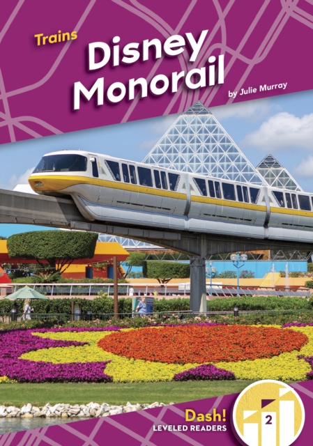 Trains: Disney Monorail, Paperback / softback Book