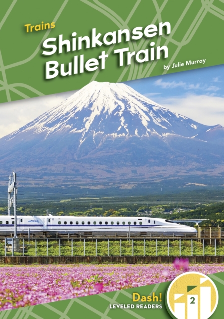 Trains: Shinkansen Bullet Train, Paperback / softback Book