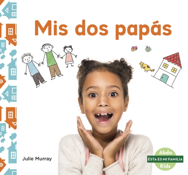 Mis dos papas (My Two Dads), Paperback / softback Book