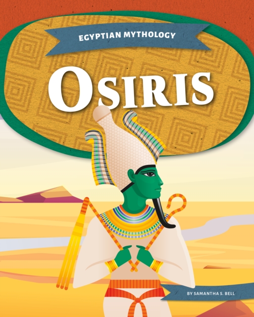 Egyptian Mythology: Osiris, Paperback / softback Book