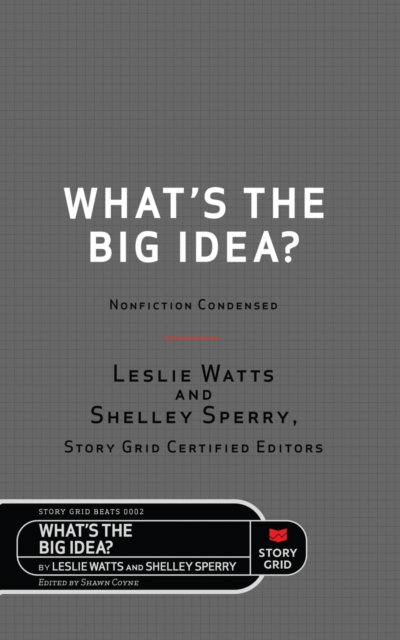 What's the Big Idea? : Nonfiction Condensed, EPUB eBook