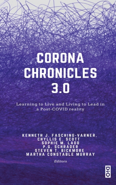 Corona Chronicles 3.0 : Learning to Live and Living to Lead in a Post-COVID reality, Hardback Book