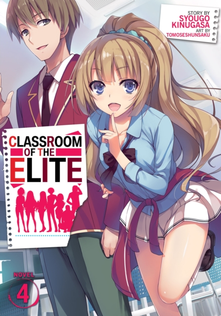 Classroom of the Elite (Light Novel) Vol. 4, Paperback / softback Book