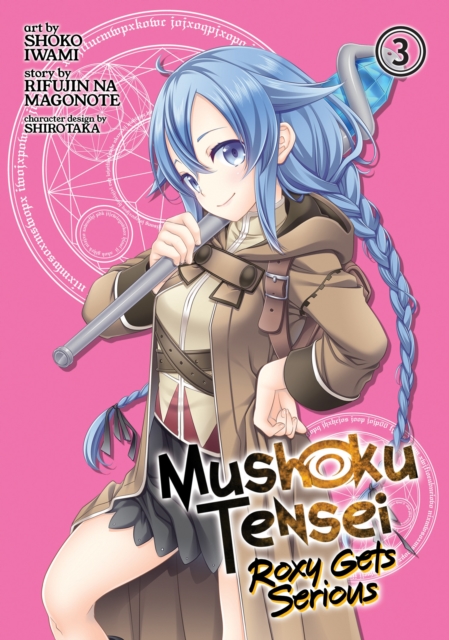 Mushoku Tensei: Roxy Gets Serious Vol. 3, Paperback / softback Book