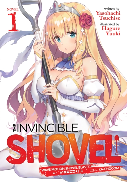 The Invincible Shovel (Light Novel) Vol. 1, Paperback / softback Book