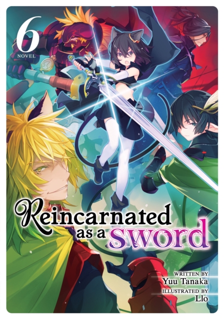 Reincarnated as a Sword (Light Novel) Vol. 6, Paperback / softback Book