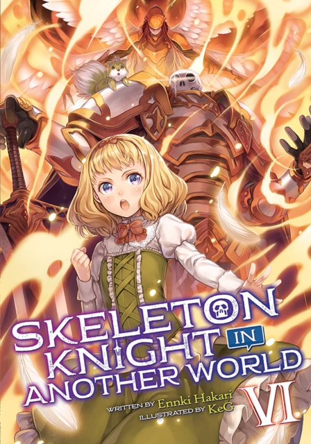 Skeleton Knight in Another World (Light Novel) Vol. 6, Paperback / softback Book