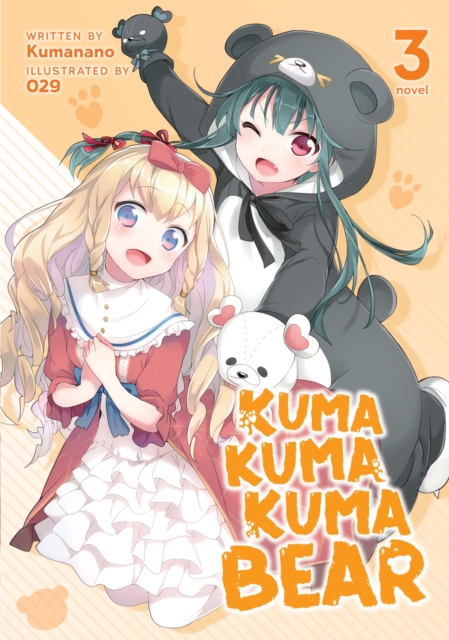 Kuma Kuma Kuma Bear (Light Novel) Vol. 3, Paperback / softback Book