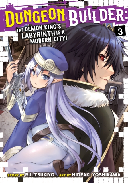 Dungeon Builder: The Demon King's Labyrinth is a Modern City! (Manga) Vol. 3, Paperback / softback Book