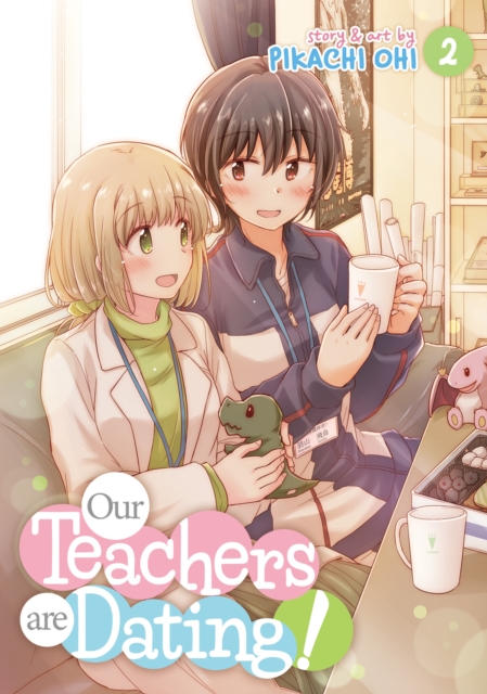 Our Teachers Are Dating! Vol. 2, Paperback / softback Book